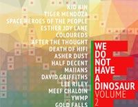 We Do Not Have A Dinosaur - Volume 2